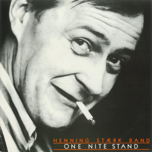 Henning Stærk - 1984 One Nite Stand
